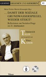 ISBN 9783990291726: ...damit der soziale Grundwasserspiegel wieder steigt! - Reflexionen zur Sozialen Frage im 21. Jahrhundert. Emmerich Tálos im Gespräch mit Peter Kaiser