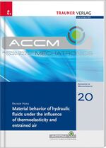 ISBN 9783990331774: Material behavior of hydraulic fluids under the influence of thermoelasticity and entrained air