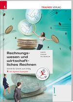 ISBN 9783990332092: Rechnungswesen und wirtschaftliches Rechnen 1 FW inkl. digitalem Zusatzpaket