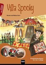 ISBN 9783990350867: Villa Spooky. Paket: Buch und Audio-CD – Ein geisterhaftes Musical für 8- bis 11-Jährige. Buch und Audio-CD mit Gesamtaufnahmen und Playbacks aller Lieder