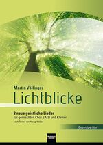 ISBN 9783990353547: Lichtblicke (SATB) Gesamtpartitur - 8 neue geistliche Lieder