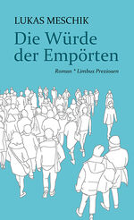 ISBN 9783990392317: Die Würde der Empörten – Roman