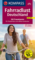 ISBN 9783990448205: Fahrradlust Deutschland, 100 Traumtouren für Pedalritter und E-Bike-Entdecker - Großes Fahrradbuch mit 100 Tagestouren, GPX-Daten zum Download.