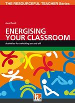 ISBN 9783990457702: Energising Your Classroom - The Resourceful Teacher Series