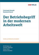 ISBN 9783990464496: Der Betriebsbegriff in der modernen Arbeitswelt