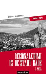 ISBN 9783990482780: Regionalkrimi us de Stadt Bade - 1. Fall: Kaltes Herz