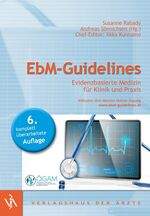 ISBN 9783990520918: EbM-Guidelines: Evidenzbasierte Medizin für Klinik und Praxis [Gebundene Ausgabe] Susanne Rabady Österreichische Gesellschaft für Allgemeinmedizin ÖGAM Zeitschrift für Allgemeinmedizin ZfA Andreas Sön