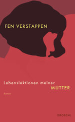 Fen Verstappen: Lebenslektionen meiner M