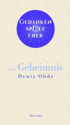 ISBN 9783990591833: Gedankenspiele über das Geheimnis