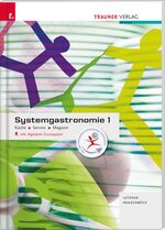 ISBN 9783990622469: Systemgastronomie 1 Kueche, Service, Magazin inkl. digitalem Zusatzpaket