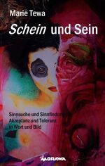 Marie Tewa: Schein und Sein: WORTgeBILDe Marie Tewa: Schein und Sein: WORTgeBILDe