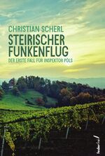 ISBN 9783990741634: Steirischer Funkenflug