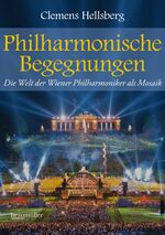 Philharmonische Begegnungen: Philharmonische Begegnungen