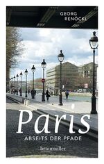 ISBN 9783991002963: Paris abseits der Pfade (Jumboband) - Eine etwas andere Reise durch die Stadt an der Seine