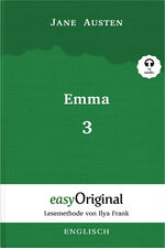 ISBN 9783991124474: Emma - Teil 3 (Buch + Audio-Online) - Lesemethode von Ilya Frank - Zweisprachige Ausgabe Englisch-Deutsch - Ungekürzter Originaltext - Englisch durch Spaß am Lesen lernen, auffrischen und perfektionieren