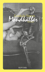 ISBN 9783991200451: Mondkälber | Cordula Simon | Buch | 168 S. | Deutsch | 2024 | Septime Verlag | EAN 9783991200451