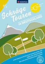 ISBN 9783991218609: KOMPASS Schräge Touren Deutschland, 47 Touren – Die skurrilsten Wanderrouten