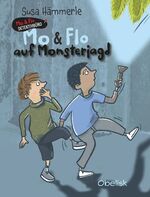 ISBN 9783991281016: MO + FLO DETEKTIVBÜRO - MO UND FLO AUF MONSTERJAGD