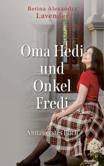 ISBN 9783991306474: Oma Hedi und Onkel Fredi