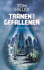 ISBN 9783991315025: Tränen der Gefallenen