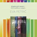 ISBN 9783991380313: @pple girl story2; to be a shadow or a puppet ...