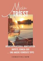 ISBN 9783991523994: Mein Triest