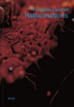 ISBN 9783991531388: Claudia Larcher – Hallucinations