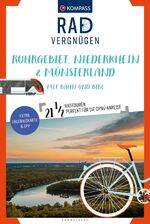 ISBN 9783991540502: KOMPASS Radvergnügen Ruhrgebiet, Niederrhein & Münsterland mit Bahn und Bike - 21 1/2 Fahrradtouren perfekt für die ÖPNV-Anreise