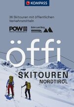 ISBN 9783991540588: KOMPASS Öffi Skitouren Nordtirol - 36 Skitouren mit öffentlichen Verkehrsmitteln