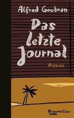 ISBN 9783992001330: Das letzte Journal