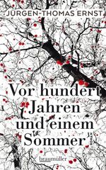 ISBN 9783992001392: Vor hundert Jahren und einem Sommer