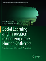 ISBN 9784431567493: Social Learning and Innovation in Contemporary Hunter-Gatherers