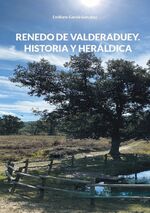 ISBN 9788413260280: Renedo de Valderaduey. Historia y Heráldica | Emiliano García González | Taschenbuch | Paperback | Spanisch | 2023 | Books on Demand GmbH | EAN 9788413260280