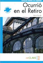 ISBN 9788415299127: Ocurrió en el Retiro - Lecturas fáciles en español, Level 2 / B1 (Helbling Verlag)