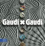 ISBN 9788484780571: Gaudí X Gaudí