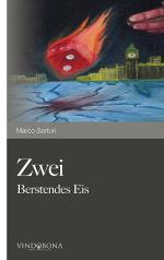 ISBN 9788490155578: Zwei – Berstendes Eis