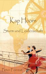 ISBN 9788494667398: Kap Hoorn - Sturm und Leidenschaft