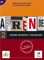 ISBN 9788497781183: Aprende gramatica y vocabulario 2 / Aprende gramática y vocabulario 2 - Incluye Solucionario. A2