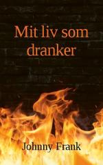 ISBN 9788743019022: Mit liv som dranker