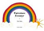 ISBN 9788743032700: Farvernes eventyr