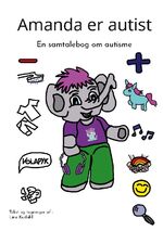 ISBN 9788743032946: Amanda er autist – En samtalebog om autisme