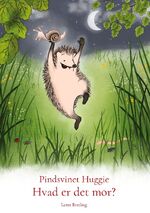 ISBN 9788743049418: Pindsvinet Huggie