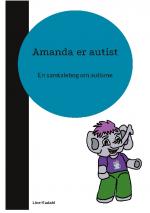 ISBN 9788743055655: Amanda er autist / En samtalebog om autisme / Line Kudahl / Taschenbuch / Paperback / Dänisch / 2023 / Books on Demand GmbH / EAN 9788743055655