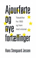 ISBN 9788743068785: Ajourførte og nye fortællinger – Tidsskifter fra 1953 og frem med visioner