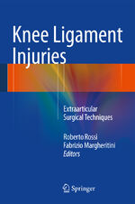 Knee Ligament Injuries - Extraarticular Surgical Techniques