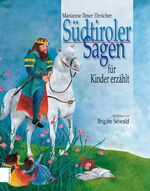 ISBN 9788860111449: Südtiroler Sagen für Kinder erzählt