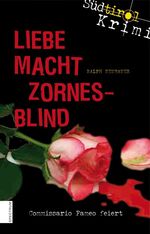 ISBN 9788860111500: Liebe macht zornesblind - Südtirolkrimi Band 2