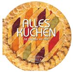 ISBN 9788863122596: Alles Kuchen - 50 Rezepte mit Pfiff #neuwertig'