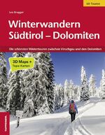 ISBN 9788870737905: Winterwandern Südtirol Dolomiten / Die schönsten Wintertouren vom Vinschgau bis in die Dolomiten 45 Touren / Leo Brugger / Taschenbuch / 112 S. / Deutsch / 2015 / Tappeiner GmbH / EAN 9788870737905