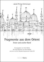 ISBN 9788872833544: Fragmente aus dem Orient – Erster und zweiter Band